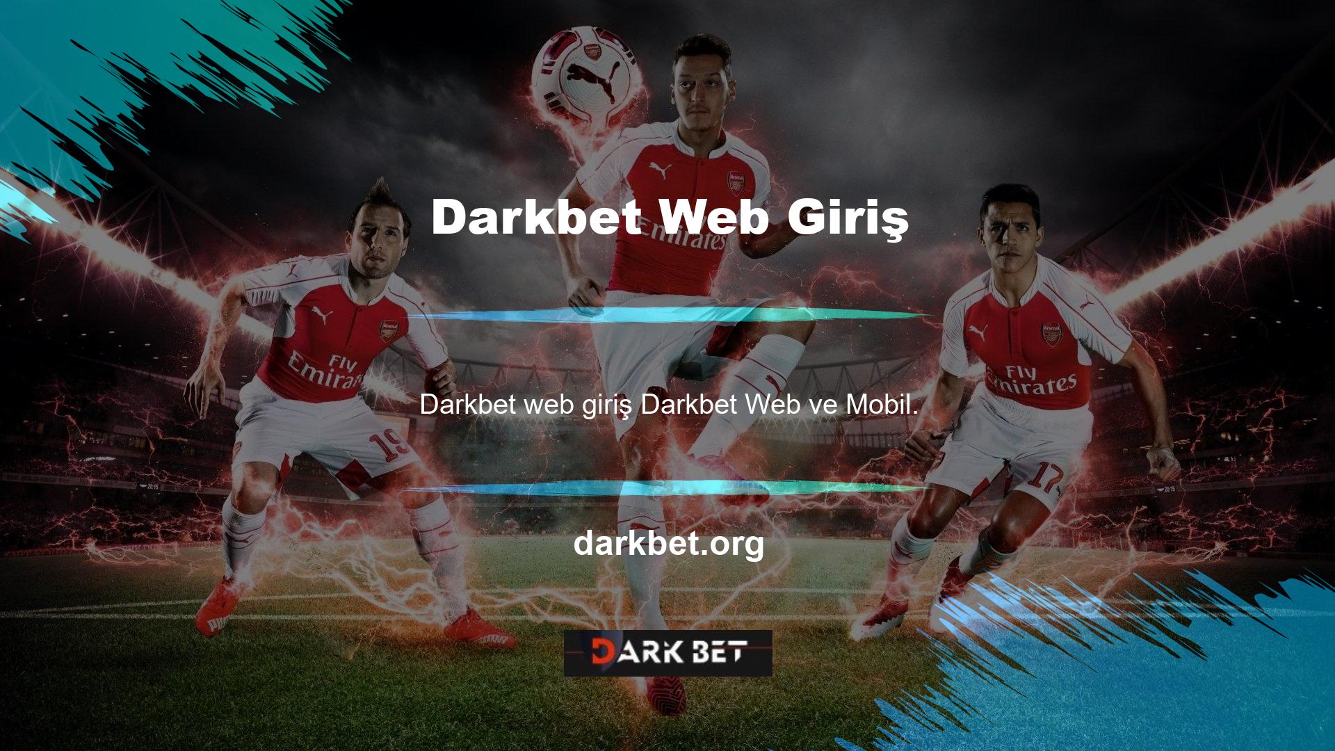 Darkbet Bahis Giriş Prosedürü haftanın her günü güvenilir bir şekilde gerçekleştirilebilir